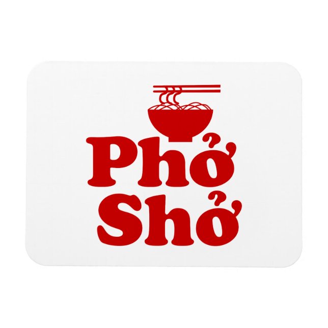 Phở Shở Magnet (Horizontal)