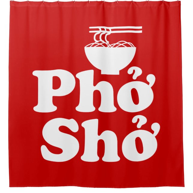 Phở Shở Shower Curtain (Front)