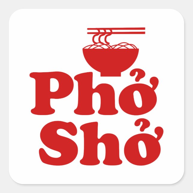 Phở Shở Square Sticker (Front)