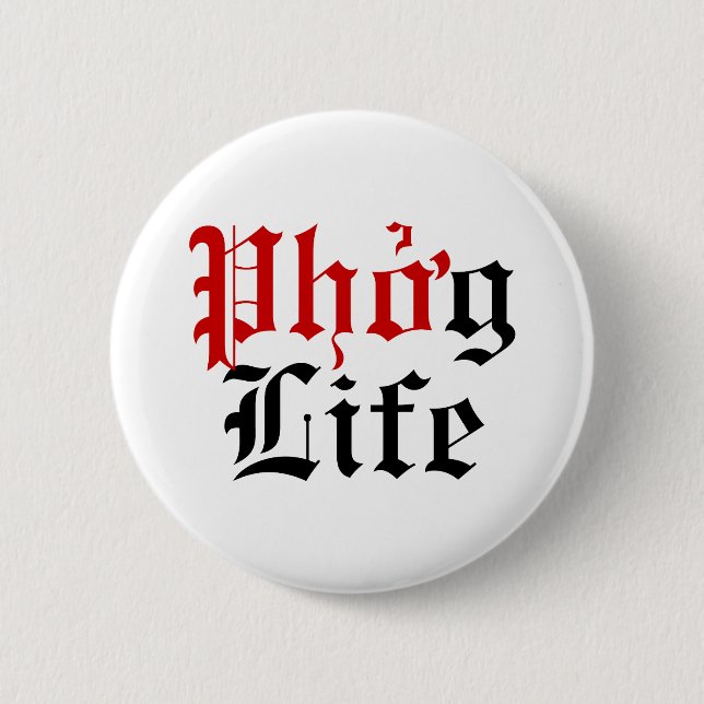 Phởg Life 6 Cm Round Badge (Front)