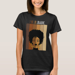 PH D Babe PhD Doctorate Student Graduation Black A T-Shirt