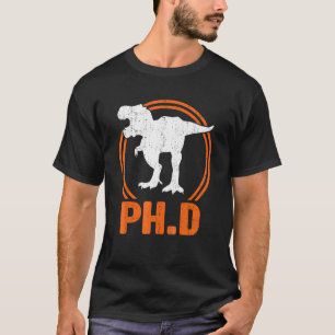 Ph D Dinosaur Tyrannosaurus Rex Doctoral Degree 1 T-Shirt