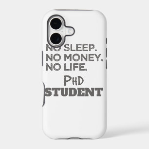 Ph.D. Gift No Sleep No Money No Life Phd Student