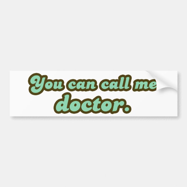 Ph.D. & Med School Graduation Gifts Bumper Sticker (Front)