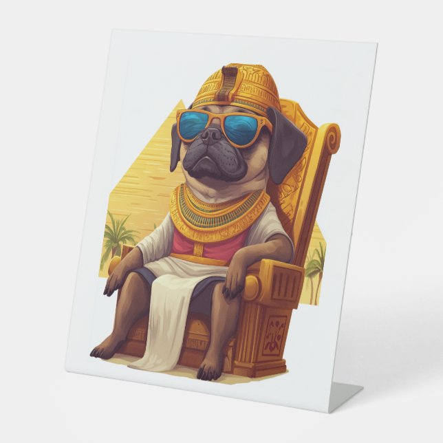 Pharaoh Pug – Ancient Egypt Dog Pedestal Sign (Front)