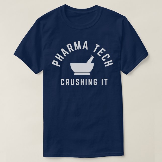 Pharma Tech Crushing It T-Shirt (Design Front)