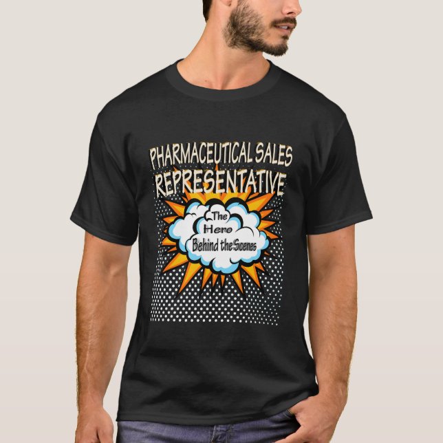 Pharmaceutical Sales Reative Hero Job T-Shirt (Front)