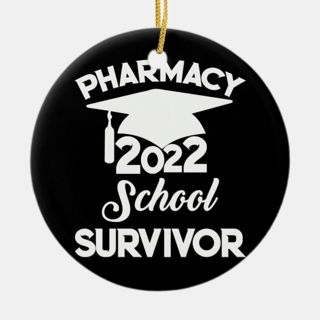 Pharmacist 2022 Graduation Pharmacy Survivor6x6ws6 Ceramic Tree Decoration (Front)