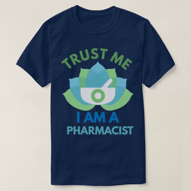 Pharmacist 2 3 T-Shirt (Design Front)