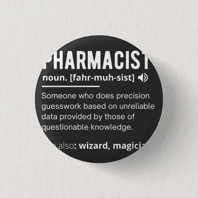 pharmacist 3 cm round badge (Front)
