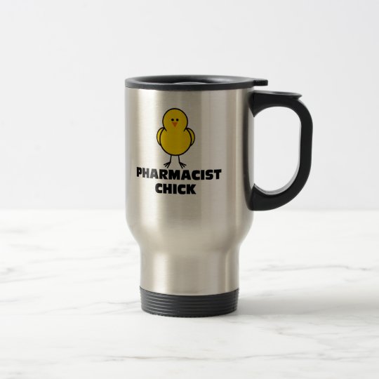 Pharmacist Chick Travel Mug