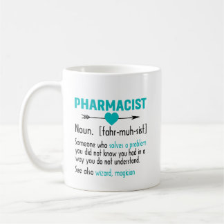 Pharmacist Definition Funny Pharmacy Student Coffee Mug