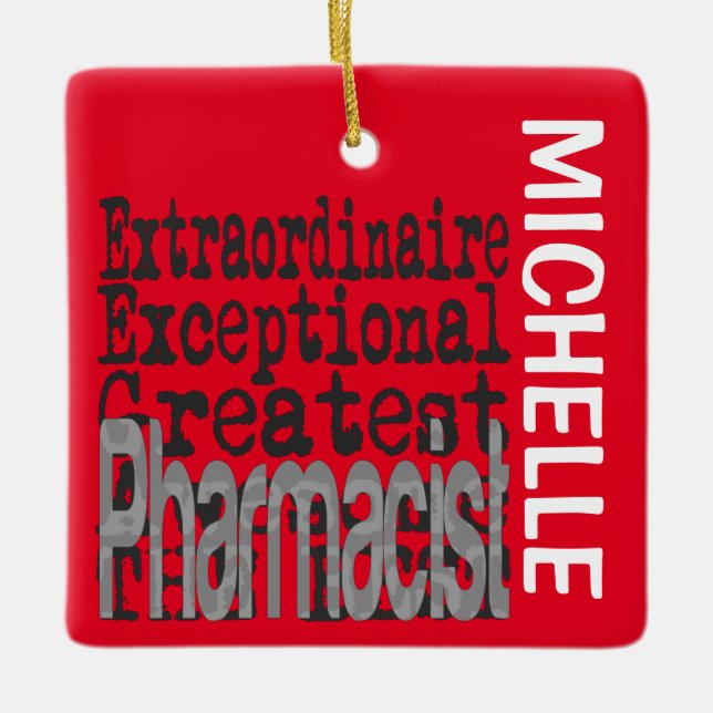 Pharmacist Extraordinaire CUSTOM Ceramic Ornament (Front)
