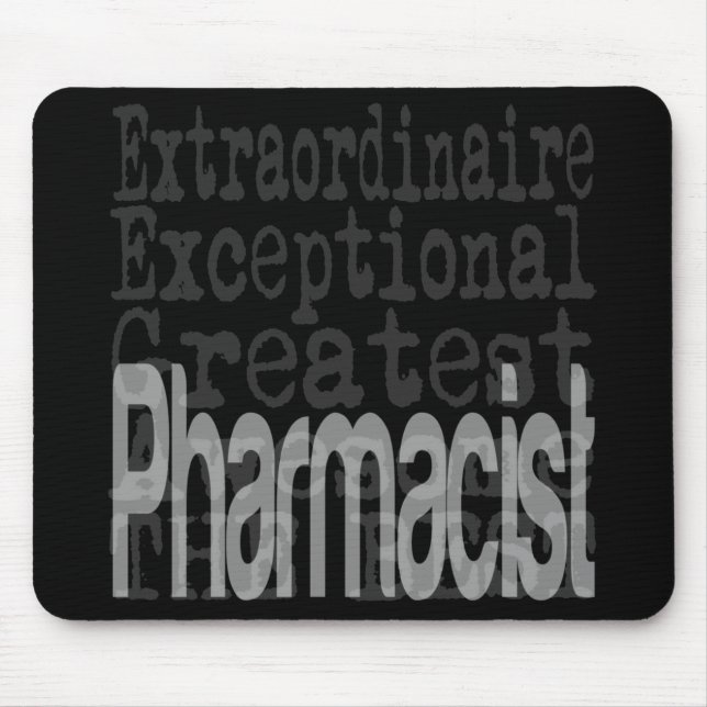 Pharmacist Extraordinaire Mouse Mat (Front)