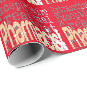 Pharmacist Extraordinaire Wrapping Paper