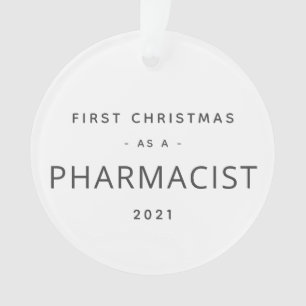 Pharmacist First Christmas Modern Custom Holiday Ornament