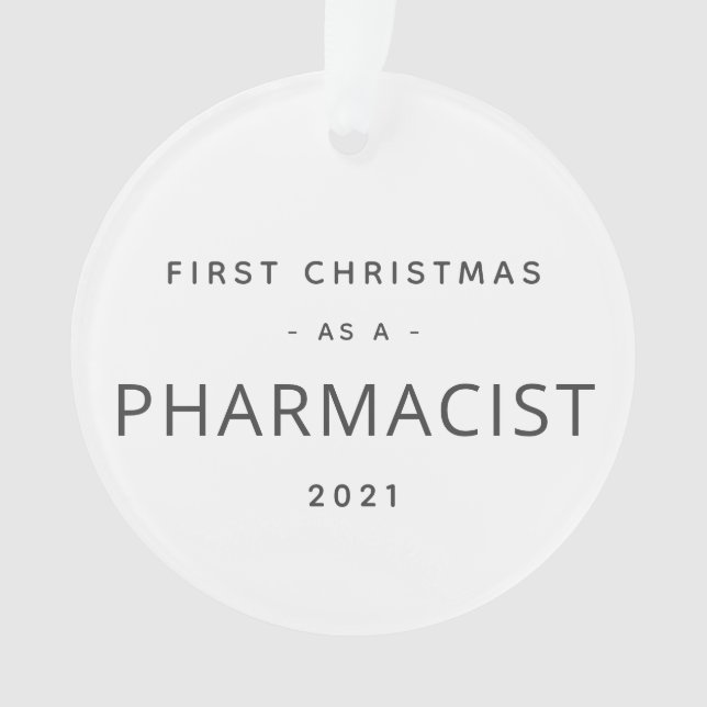 Pharmacist First Christmas Modern Custom Holiday Ornament (Front)