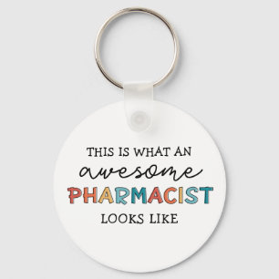 Pharmacist Funny Awesome Pharmacist Gifts Key Ring