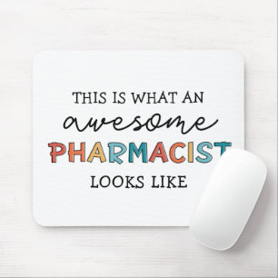 Pharmacist Funny Awesome Pharmacist Gifts Mouse Mat