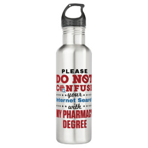 Pharmacist Funny Quote Pharmacy Degree 710 Ml Water Bottle