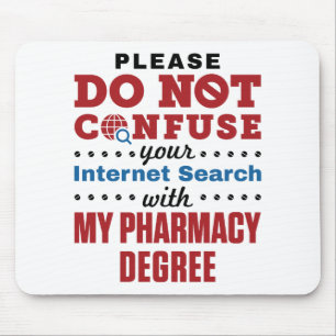 Pharmacist Funny Quote Pharmacy Degree Mouse Mat