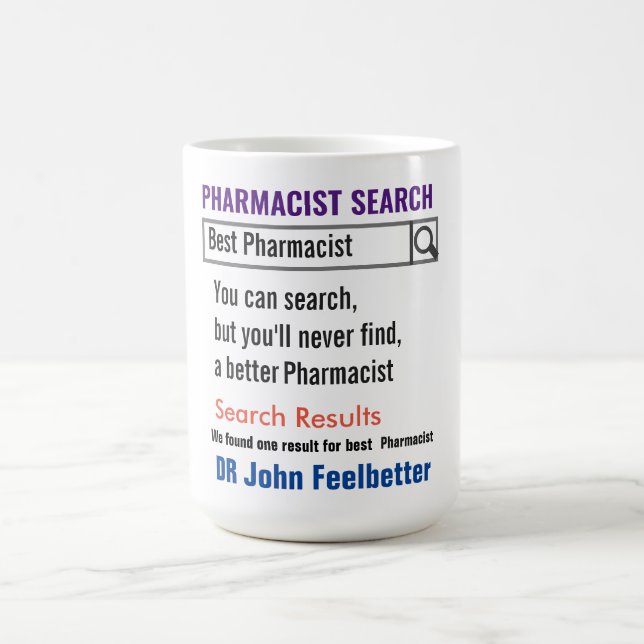 Pharmacist Funny Search Gift Mug (Center)