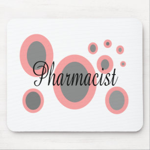 Pharmacist Gift Ideas--Unique Designs Mouse Mat