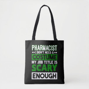 Pharmacist Halloween Costume Pharmacy Technician Tote Bag
