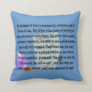 Pharmacist Humour Pillow "Babbling Idiot" II