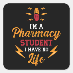 Pharmacist I'm A Pharmacy Student Tech Technician Square Sticker