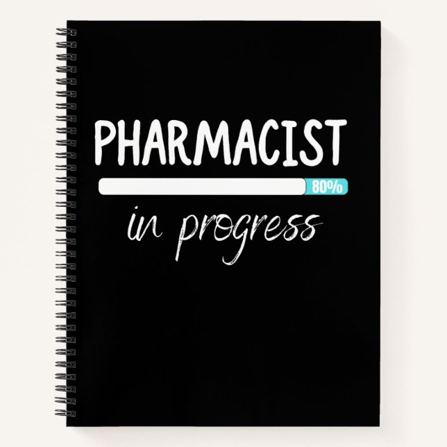  Pharmacist in progress T-Shirt Notebook (Front)
