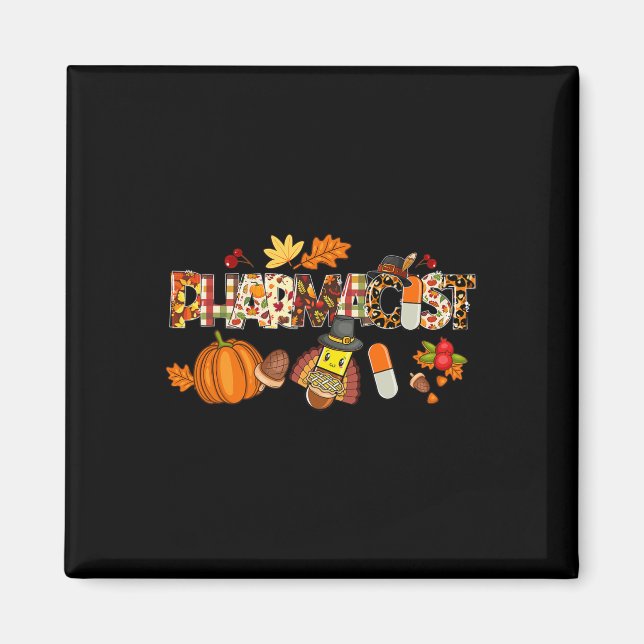 Pharmacist Leopard Pilgrim Hat Fall Thanksgiving G Magnet (Front)