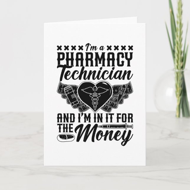 Pharmacist Medicine Tech I'm A Pharmacy Technician Card (Front)