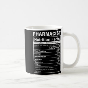 Pharmacist nutritional facts - funny pharmacy  coffee mug