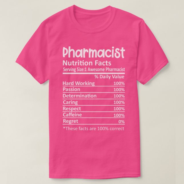 Pharmacist Nutritional Facts T-Shirt (Design Front)