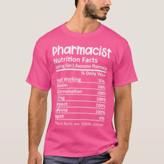 Pharmacist Nutritional Facts T-Shirt
