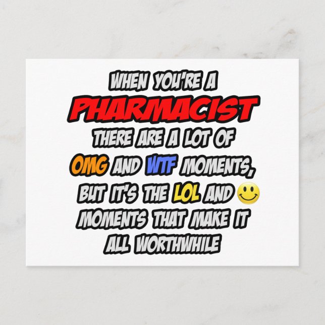 Pharmacist .. OMG WTF LOL Postcard (Front)