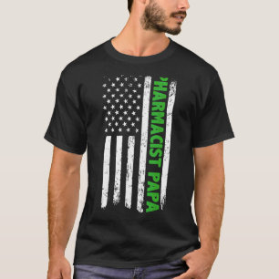 Pharmacist Papa American Flag Father's Day T-Shirt