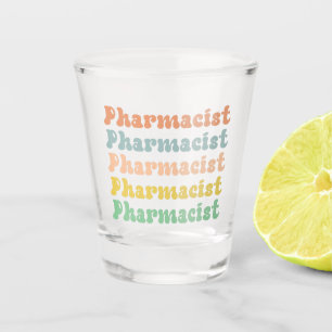 Pharmacist Retro Groovy Pharmacy Shot Glass