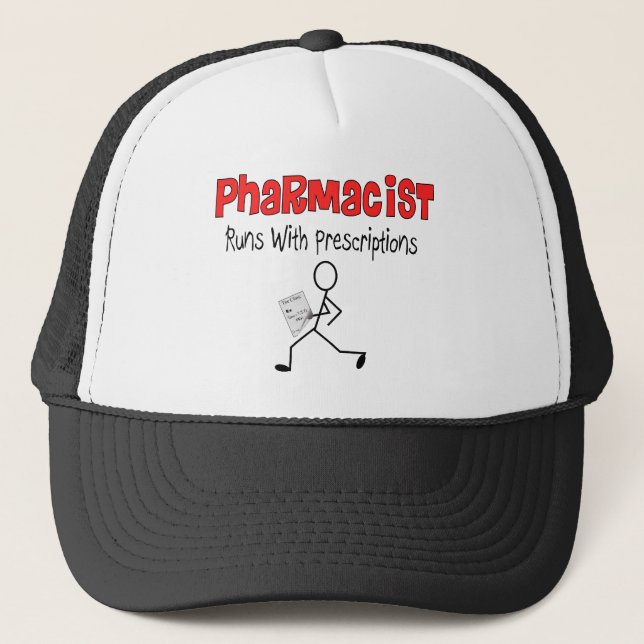 Pharmacist Runs With Precriptions Gifts Trucker Hat (Front)