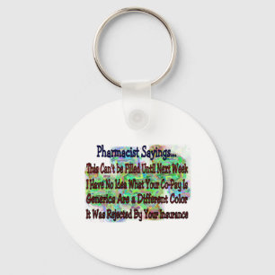 Pharmacist sayings "You Know You're Pharmacist IF" Key Ring