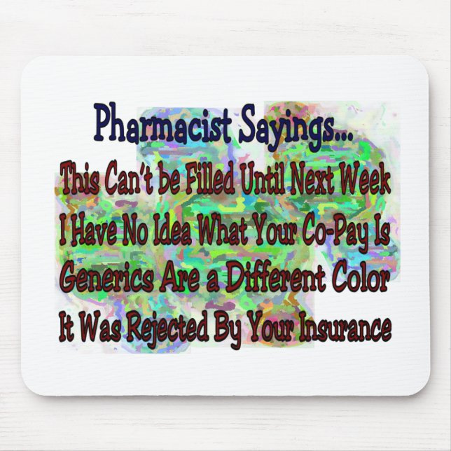 Pharmacist sayings "You Know You're Pharmacist IF" Mouse Mat (Front)