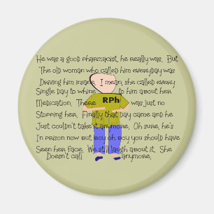 PHARMACIST Story ARt "He Lost it!" Magnet