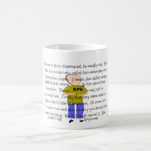 PHARMACIST Story ARt "He Lost it!" Mug