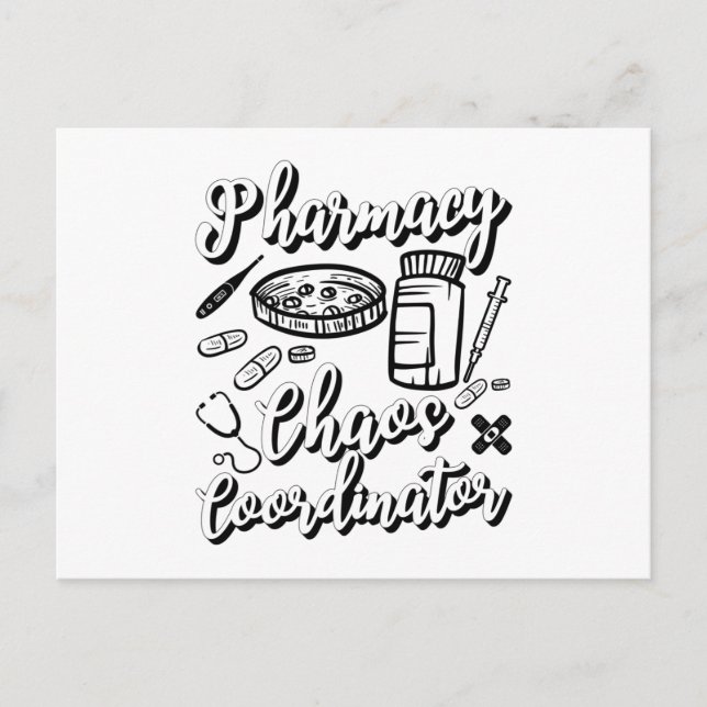 Pharmacist Technician Pharmacy Chaos Coordinator Postcard (Front)