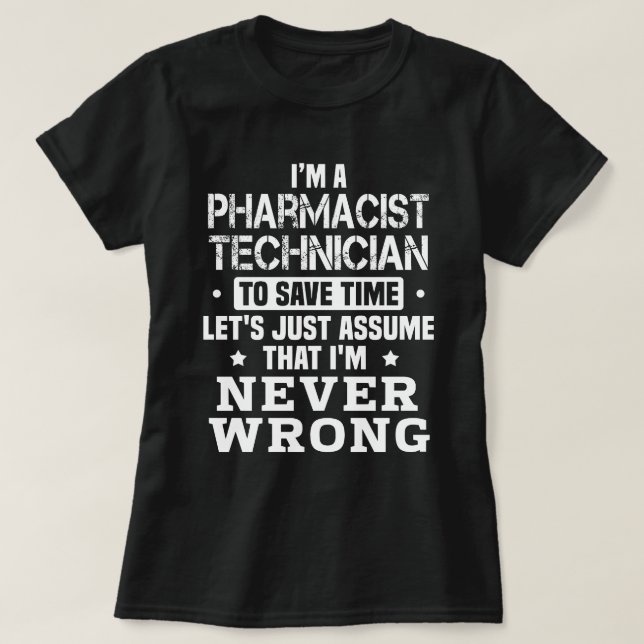 Pharmacist Technician T-Shirt (Design Front)