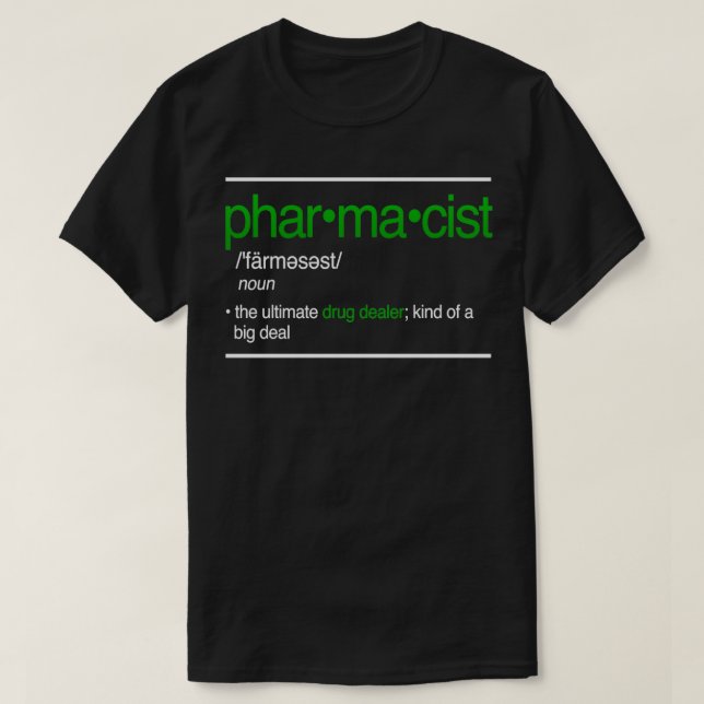Pharmacist The Ultimate Drug Dealer Future Pharmac T-Shirt (Design Front)