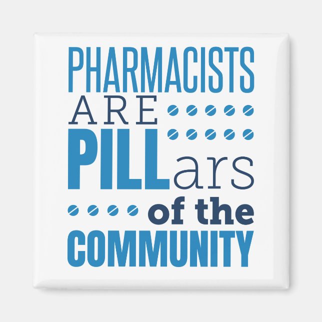 Pharmacists Are Pillars Funny Pharmacist Pharmacy Magnet (Front)