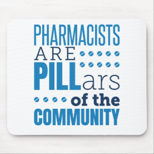 Pharmacists Are Pillars Funny Pharmacist Pharmacy Mouse Mat