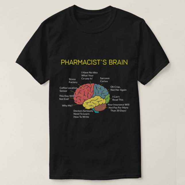 Pharmacists Brain Funny Pharmacist Pharmacy Techni T-Shirt (Design Front)